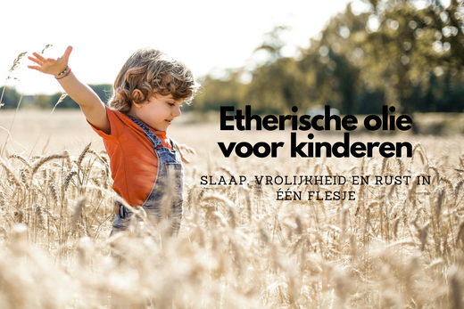 Etherische oliën voor kinderen, vrolijk kindje in tarweveld.