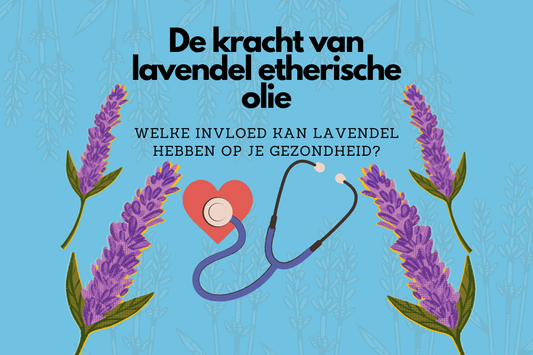 Illustratie met lavendel etherische olie, blauwe achtergrond, lavendelbloemen, hart met stethoscoop. Tekst: De kracht van lavendel etherische olie, invloed op gezondheid.